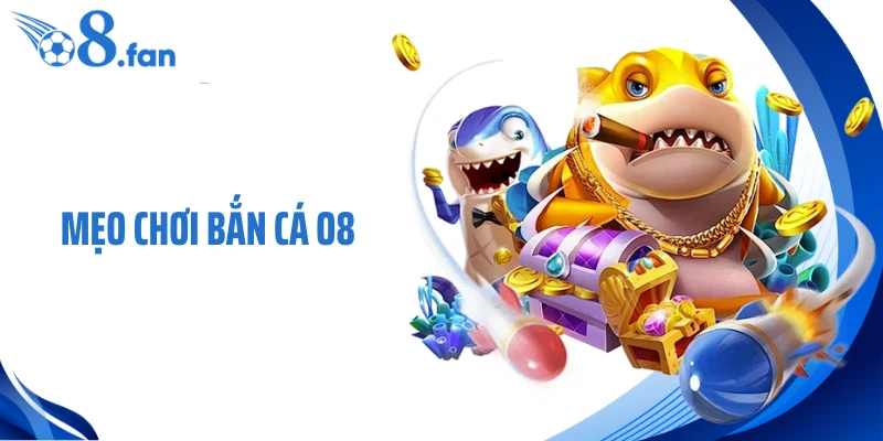 Mẹo Chơi Bắn Cá - Nâng Cao Hiệu Quả, An Toàn Tuyệt Đối